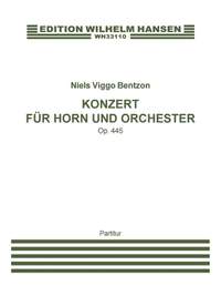 Niels Viggo Bentzon: Konzert Für Horn Und Orchester Op.445