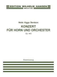 Niels Viggo Bentzon: Konzert Für Horn Und Orchester Op.445