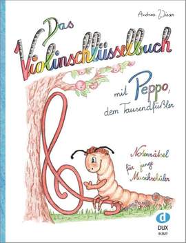 Andrea Wieser: Das Violinschlüsselbuch