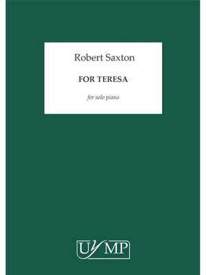 Robert Saxton: For Teresa