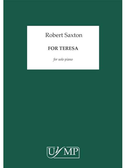 Robert Saxton: For Teresa
