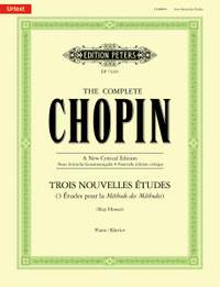 Chopin, Frédéric: 3 Nouvelles Etudes