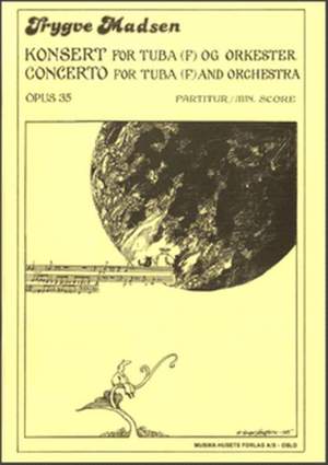 Trygve Madsen: Concerto For Tuba and Orchestra