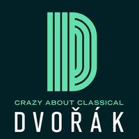 Crazy About Classical: Dvorak