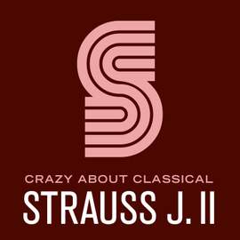 Crazy About Classical: Strauss J. II