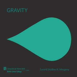 Recih, Kircher & Matussek: Sound Studies - Gravity
