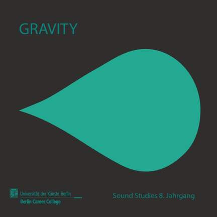 Recih, Kircher & Matussek: Sound Studies - Gravity