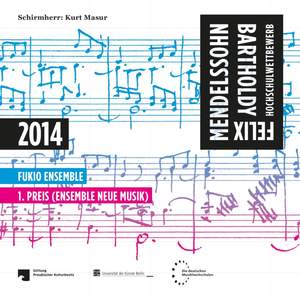 Lévy, Hoffmann & Aperghis: FMBHW 2014 - 1. Preis (Ensemble Neue Musik)