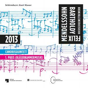 Mendelssohn-Bartholdy, Eschaich, Reicha & Tomasi: FMBHW 2013 - 1. Preis (Bläserkammermusik)