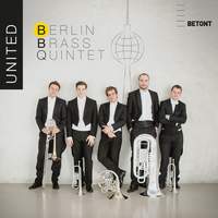 Arnold, Scheidt, Lutosławski, Berlin, Nagle & Koetsier: Berlin Brass Quintet