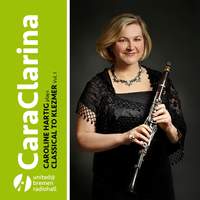 Baermann, Cahuzac, Demersseman & Bloch: Cara Clarina - Caroline Hartig Plays Classical to Klezmer, Vol. 1