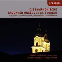 Die Symphonische Bruckner-Orgel Von St. Florian