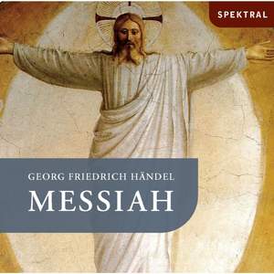 Georg Friedrich Händel, Oratorio Hwv56, Messiah