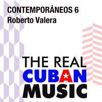 Contemporáneos 6: Roberto Valera