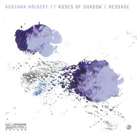 Hölszky: Roses of Shadow - Message