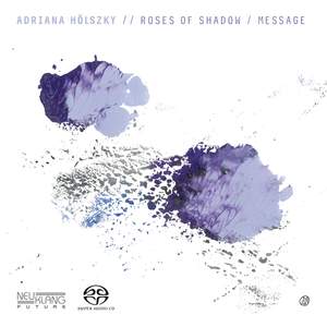 Hölszky: Roses of Shadow - Message