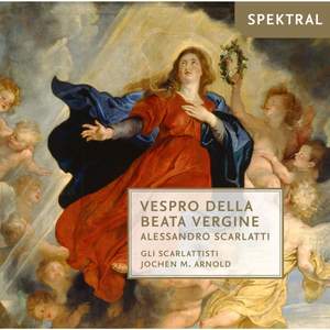 Scarlatti: Vespro Della Beata Vergine