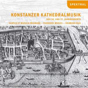 Konstanzer Kathedralmusik Des 16. Und 17. Jahrhunderts