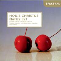Hodie Christus Natus Est - Festliche Musik zur Weihnachstzeit