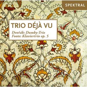 Trio Déjà Vu - Dvorak, Foote