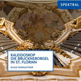 Bruhns, Buxtehude & Müller: Die Brucknerorgel in St. Florian