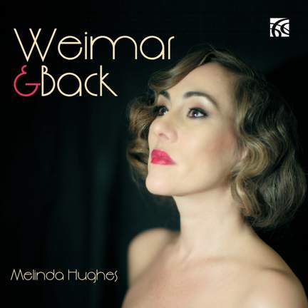 Weimar & Back: Melinda Hughes