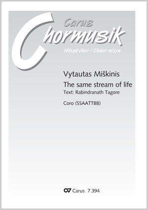 Miskinis, Vytautas: The same stream of life