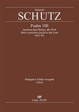 Schütz: Psalm 100. "Jauchzet dem Herren, alle Welt"