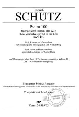 Schütz: Psalm 100. "Jauchzet dem Herren, alle Welt"