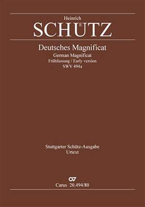 Schütz: Deutsches Magnificat. "Meine Seele erhebt den Herrn"