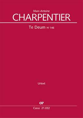 Charpentier, MarcAntoine: Te Deum