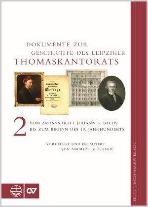 Glöckner: Dokumente zur Geschichte des Thomaskantorats, Bd. 2
