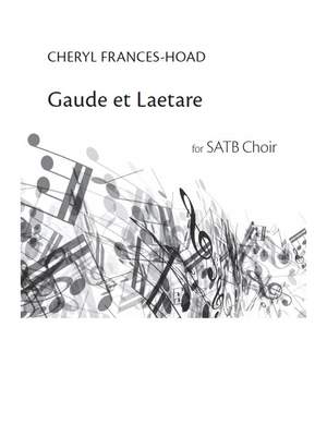 Cheryl Frances-Hoad: Gaude Et Laetere