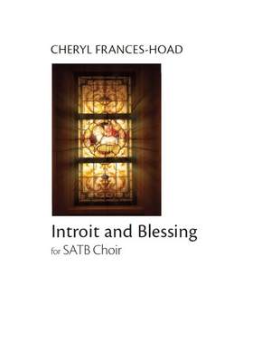 Cheryl Frances-Hoad: Introit And Blessing