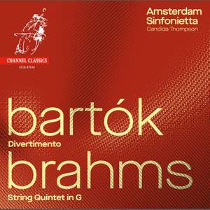 Bartók: Divertimento & Brahms: String Quintet No. 2