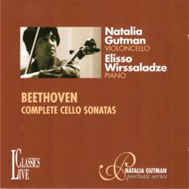 Beethoven: Natalia Gutman Portrait Series, Vol. VI / VII