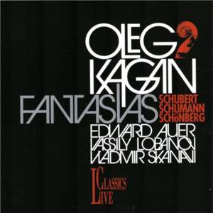 Schubert, Schumann & Schönberg: Oleg Kagan Edition, Vol. XXXIV