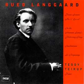 Rued Langgaard: Piano Sonata No. 2