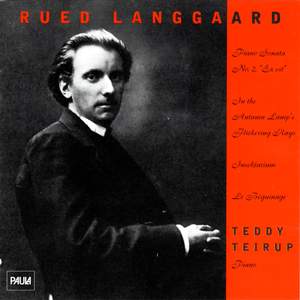Rued Langgaard: Piano Sonata No. 2