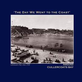 The Day We Went to the Coast' Around Cullercoats Bay - The Northumbria Anthology