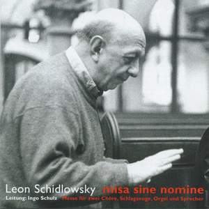 Leon Schidlowsky: Misa sine nomine