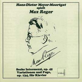 Max Reger: Klavierwerke