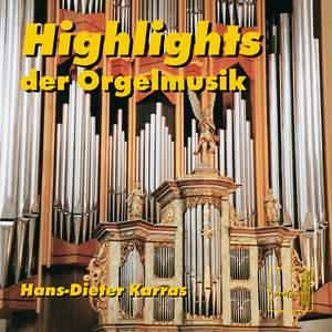 Highlights Der Orgelmusik