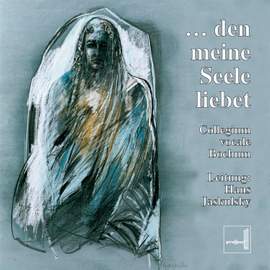 ... Den Meine Seele Liebet