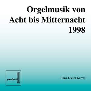 Orgelmusik Von 8 Bis 12 (1998)