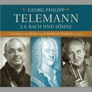 Friedrich & Bach: Georg Philipp Telemann - J. S. Bach & Söhne