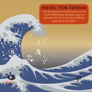 Elgar, Mozart, Dvořák, Kupkovič, Bamba, Ives & Bach: Music for Sendai