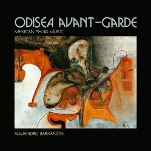 Odisea Avant-Garde Música Mexicana para Piano