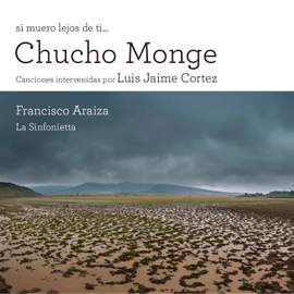 Si Muero Lejos de Ti... Chucho Monge