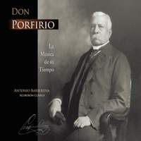 Don Porfirio: La Musica de Su Tiempo (Acordeón Clásico)